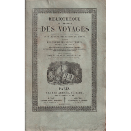 Bibliotheque universelle des voyages effectués par mer ou par...