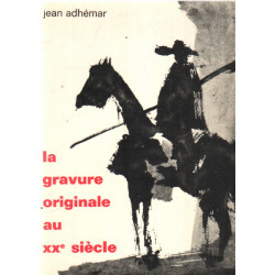 La gravure originale au XX° siecle