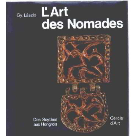 L'art de nomades des scyrhes aux hongrois