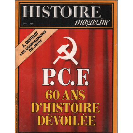 Histoire magazine n° 14 / PCF 60 ans d'histoire devoilée