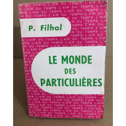 Le monde des particulières