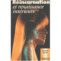 Réincarnation et renaissance intérieure