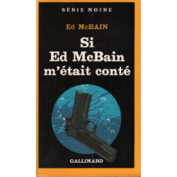si ed macbain m'était conté / série noire n°1958