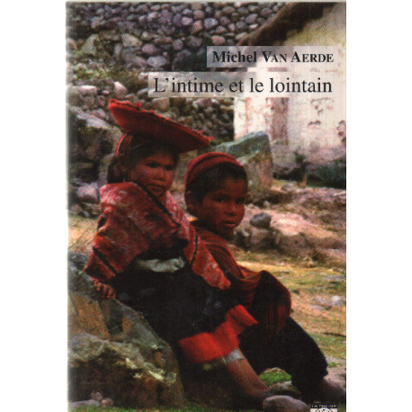 L'intime et le lointain