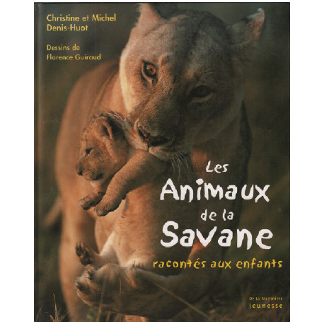 Les animaux de la savane racontés aux enfants