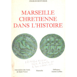 Marseille chretienne dans l'histoire
