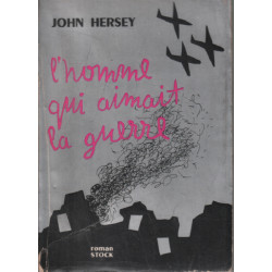 L'homme qui aimait la guerre