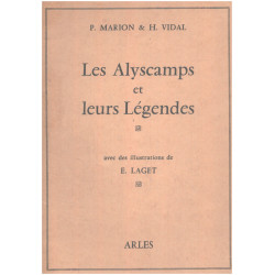 Les alycamps et leurs légendes / illustrations de laget