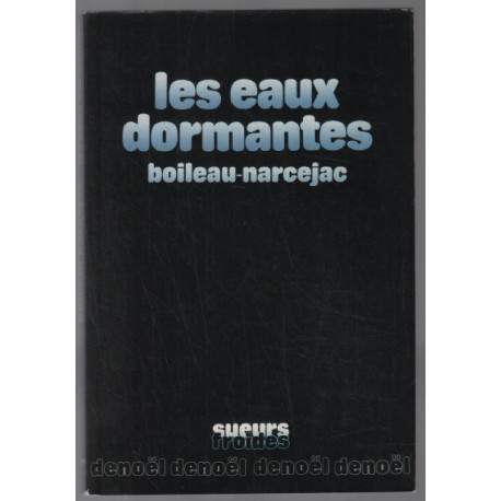 Les eaux dormantes