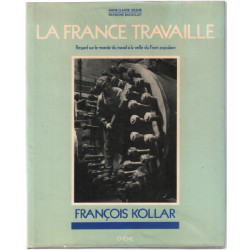 La France Travaille. Regard sur le monde du travail à la veille du...