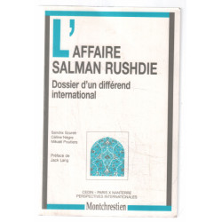 L'affaire Salman Rushdie. Dossier d'un différend international