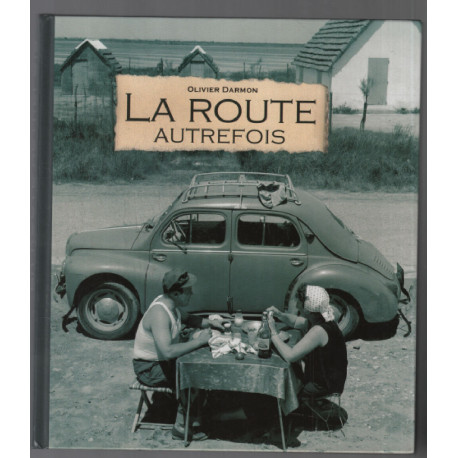 La route d'autrefois