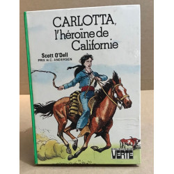 Carlotta l'héroine de californie