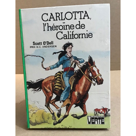 Carlotta l'héroine de californie