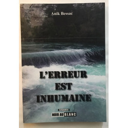 L'Erreur est inhumaine