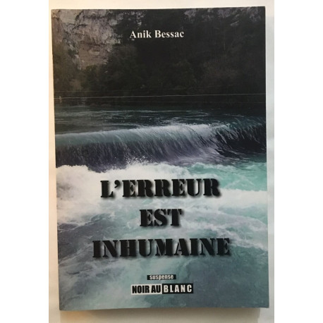 L'Erreur est inhumaine