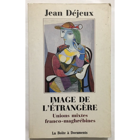 Image de l'étrangère : Unions mixtes franco-maghrébines