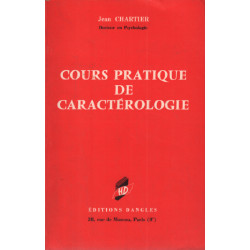 Cours pratique de caractérologie