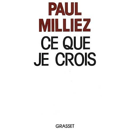 Ce Que Je Crois