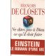 Ne dites pas à Dieu ce qu'il doit faire