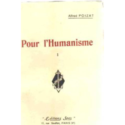 Pour l'humanisme / tome 1