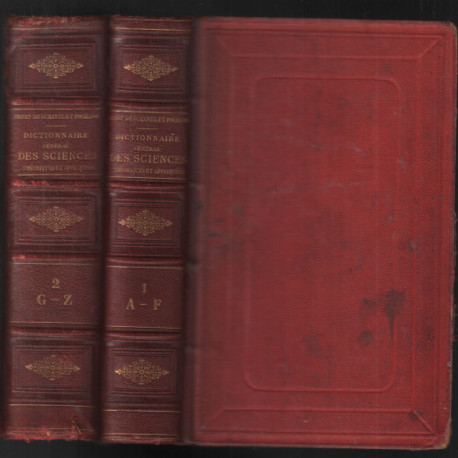Dictionnaire général des sciences théoriques et appliquées /...
