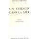 Un Chemin dans la mer