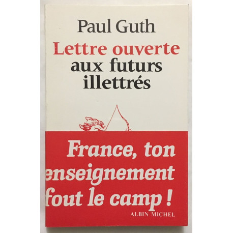 Lettre Ouverte aux Futurs Illettrés