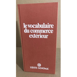 Le vocabulaire du commerce exterieur