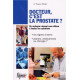 Docteur c'est la prostate