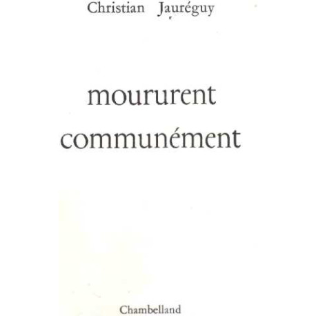 Moururent communément