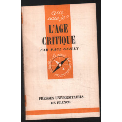 L'âge critique (que sais je ?)