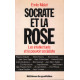 Socrate et la rose les intellectuels et le pouvoir socialiste