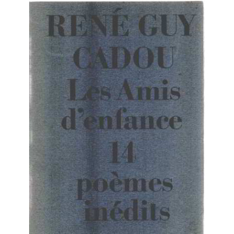 Les amis d'enfance (poèmes inédits)