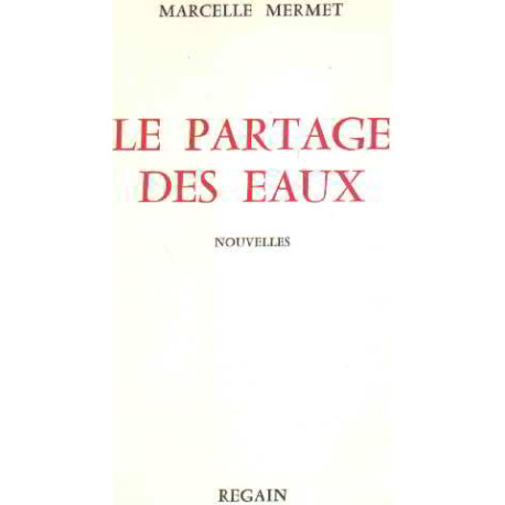 Le partage des eaux