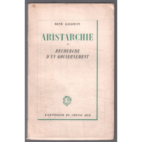 Aristarchie ou recherche d'un gouvernement