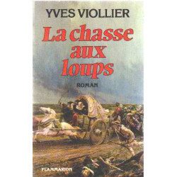 La chasse aux loups: Roman