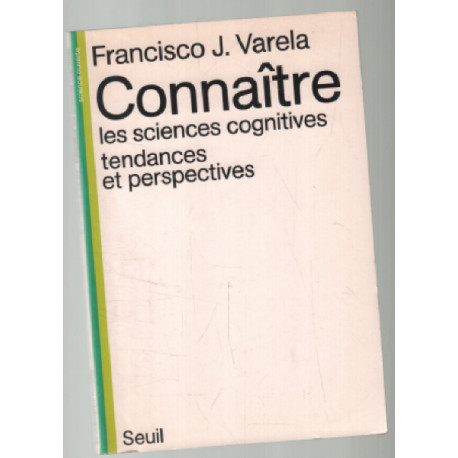 Connaître : Les sciences cognitives tendances et perspectives