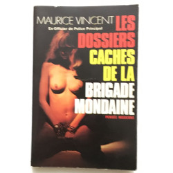 Les dossiers cachés de la brigade mondaine