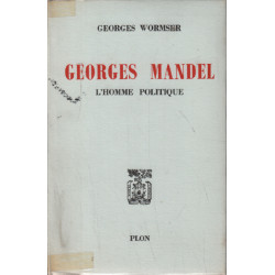 Georges mandel / l'homme politique