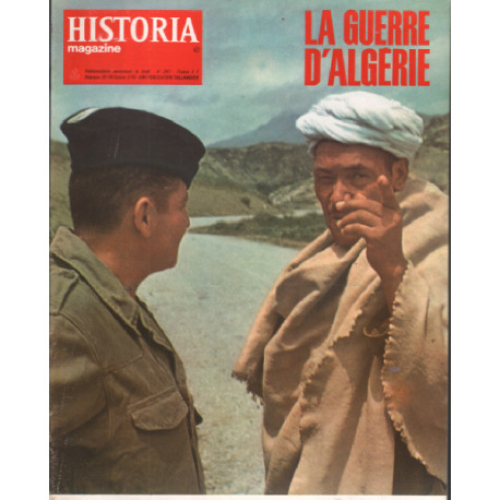 La guerre d'algerie/ revue historia magazine n° 241 / les derniers...