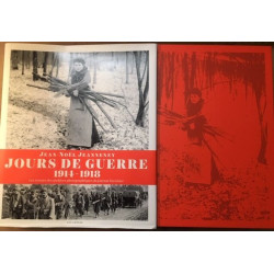 Jours de guerre 1914-1918 : Les trésors des archives...