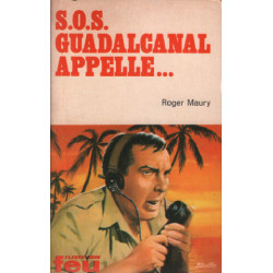 SOS guadalcanal appelle