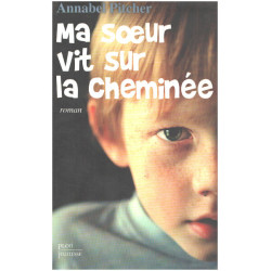 Ma soeur vit sur la cheminée