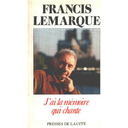 J AI LA MEMOIRE QUI CHANTE