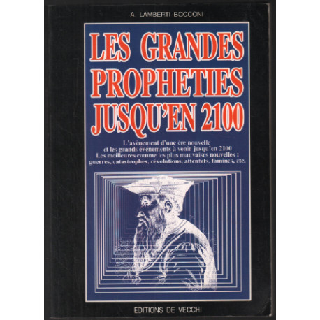 Les grandes propheties jusqu'en 2100