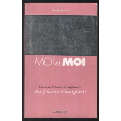 Moi et moi - Face à la dictature des apparences