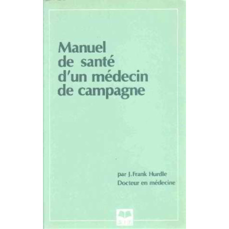 Le Manuel de santé d'un médecin de campagne