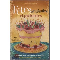 Fètes originales et pas banales
