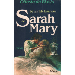 Le Terrible bonheur de Sarah-Mary